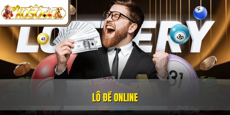Trở Thành Cao Thủ  Lô Đề Online Thắng Lớn Tại XOSO66